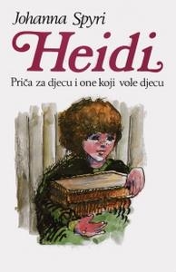 Heidi : priča za djecu i one koji vole djecu 