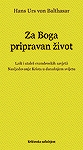Za Boga pripravan život : laik i stalež evanđeoskih savjeta : nasljedovanje Krista u današnjem svijetu