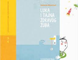 Luka i tajna zdravog zuba 