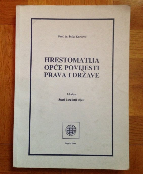 Hrestomatija opće povijesti prava i države 1 (izdanje 2005.)