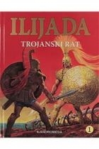 Ilijada - Trojanski rat