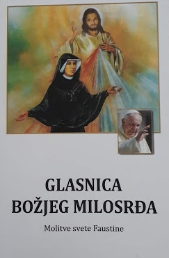 Glasnica Božjeg milosrđa : molitve svete Faustine