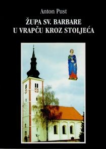 Župa sv. Barbare u Vrapču kroz stoljeća