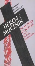 Heroj i mučenik Placido Cortese : creski franjevac konventualac