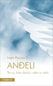 Anđeli - Tko su, kako djeluju i zašto su važni