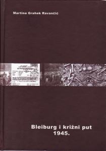 Bleiburg i Križni put : historiografija, publicistika i memoarska literatura