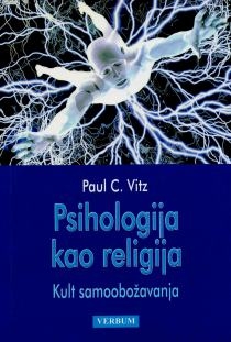 Psihologija kao religija : kult samoobožavanja