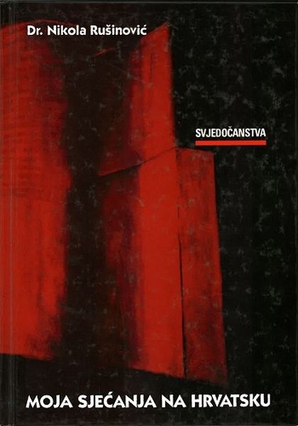 Moja sjećanja na Hrvatsku 