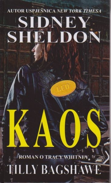 Sidney Sheldon: Kaos : roman o Tracy Whitney]