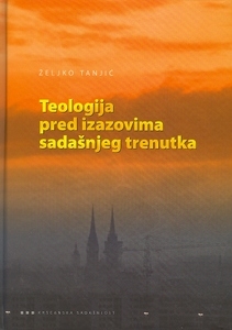 Teologija pred izazovima sadašnjeg trenutka