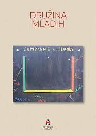 Družina mladih : čudesna teatarska igra