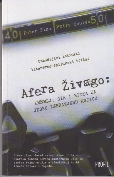 Afera Živago : Kremlj, CIA i bitka za jednu zabranjenu knjigu 