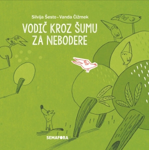 Vodič kroz šumu za nebodere