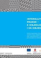 Interkulturalne prakse – s izbjeglicama i za izbjeglice : iskustva organizacija civilnog društva u pružanju socijalnih usluga izbjeglicama (tražiteljima azila, azilantima i strancima pod supsidijarnom zaštitom)