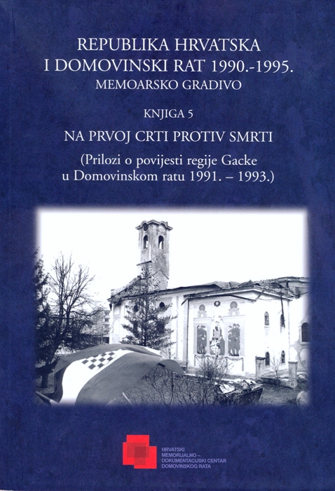 Republika Hrvatska i Domovinski rat 1990.-1995. : memoarsko gradivo  (5.knjiga)