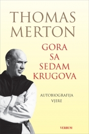 Gora sa sedam krugova : autobiografija vjere