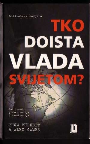 Tko doista vlada svijetom?