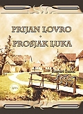 Prijan Lovro, Prosjak Luka
