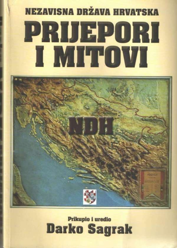 Nezavisna Država Hrvatska : prijepori i mitovi 