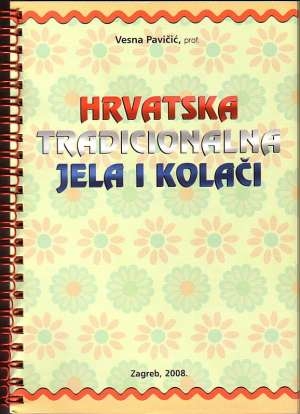 Hrvatska tradicionalna jela i kolači 