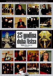 Zbornik radova Tjedna međureligijskog dijaloga povodom 25 godina duha Asiza, Zagreb 21.-27. listopada 2011.