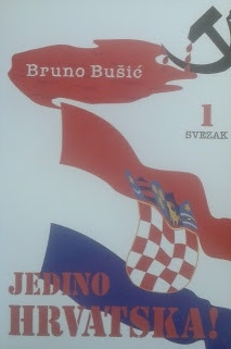 Jedino Hrvatska! - sabrani spisi ; 1.dio - O Bruni Bušiću i njegovim sabranim spisima ; Pripovijesti i pjesme ; Prikazi i ocjene ; Suvremeno izvješćivanje