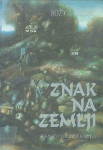 Znak na zemlji : podravsko slikarstvo i kiparstvo