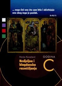 Nedjeljna i blagdanska razmišljanja : godina C