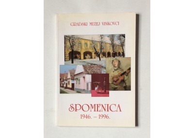 Gradski muzej Vinkovci : spomenica : 1946.-1996.