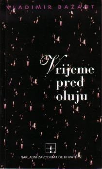 Vrijeme pred oluju : izabrane pjesme