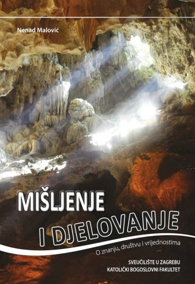 Mišljenje i djelovanje : o znanju, društvu i vrijednostima