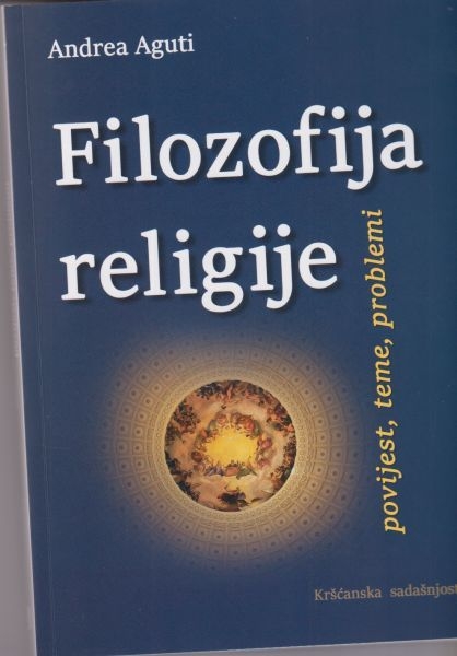 Filozofija religije : povijest, teme, problemi