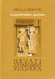 Hrvati za narodnih vladara : puti i stranputice