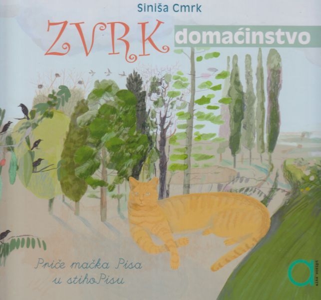 Zvrk domaćinstvo : priče mačka Pisa u stihopisu