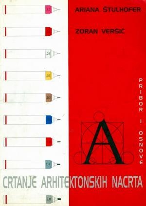 Crtanje arhitektonskih nacrta : pribor i osnove