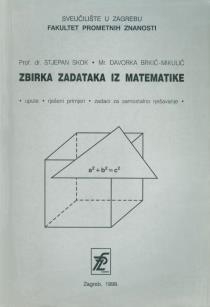 Zbirka zadataka iz matematike : upute, riješeni primjeri, zadaci za samostalno rješavanje