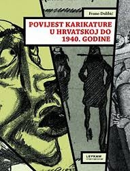 Povijest karikature u Hrvatskoj do 1940. godine