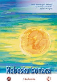 Nebeska bonaca / 3. susret hrvatskoga duhovnoga književnoga stvaralaštva Stjepan Kranjčić, Križevci 2011.