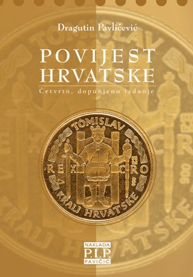 Povijest Hrvatske - Četvrto, dopunjeno izdanje