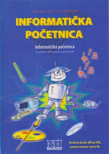 Informatička početnica : za niže razrede osnovne škole 