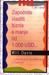 Započnite vlastiti biznis s manje od 1.000 USD (cjelina od 2 knjige)