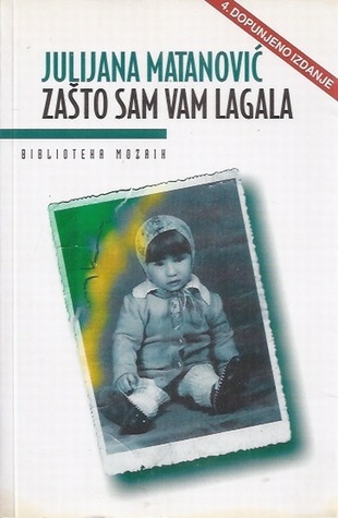 Zašto sam vam lagala 