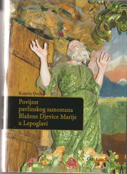 Povijest pavlinskog samostana Blažene Djevice Marije u Lepoglavi