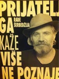 Prijatelj ga, kaže, više ne poznaje