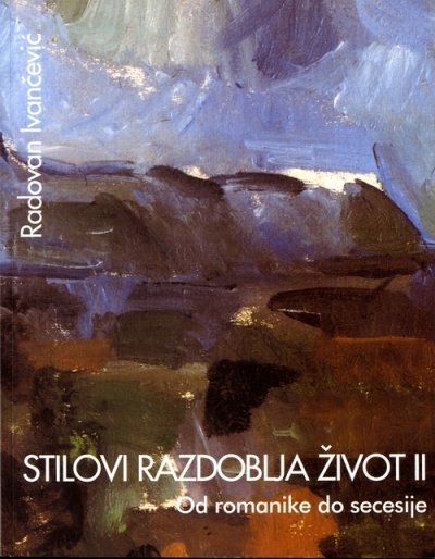 Stilovi, razdoblja i život - Od romanike do secesije, udžbenik (izdanje 2005. g.)