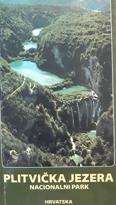Nacionalni park Plitvička jezera : mala turistička monografija