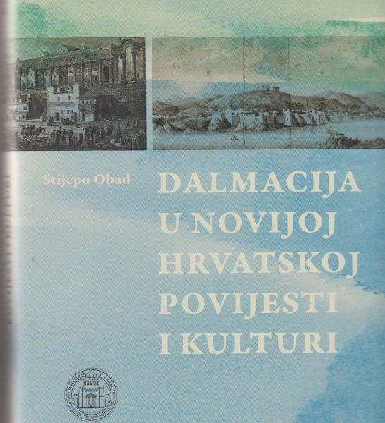 Dalmacija u novijoj hrvatskoj povijesti i kulturi 