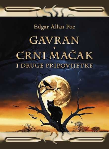 Gavran ; Crni mačak i druge pripovijetke 