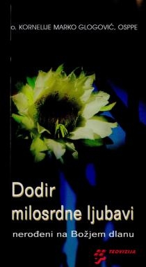 Dodir milosrdne ljubavi