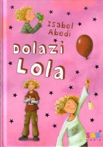 Dolazi Lola! 